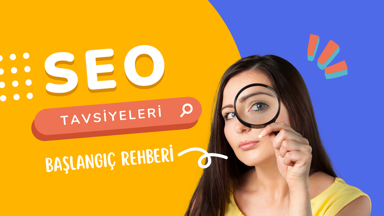 SEO Ne Anlama Gelir - Başlangıç Rehberi