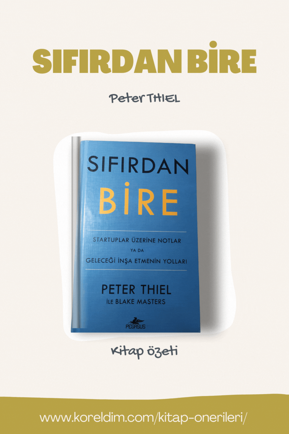 Sıfırdan Bire Peter Thiel Kitap Özeti - Kitap Önerileri