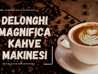 DeLonghi Magnifica Tam Otomatik Kahve Makinesi