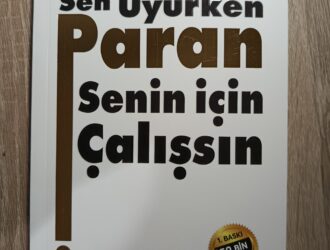 Sen Uyurken Paran Senin İçin Çalışsın